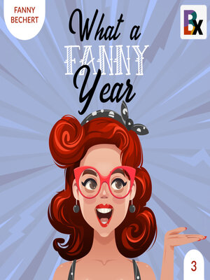cover image of What a FANNY year--Part 3